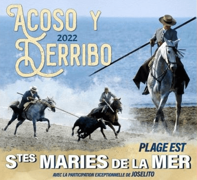 Le grand retour de l’acoso y deribo aux Saintes-Maries-de-la-Mer…